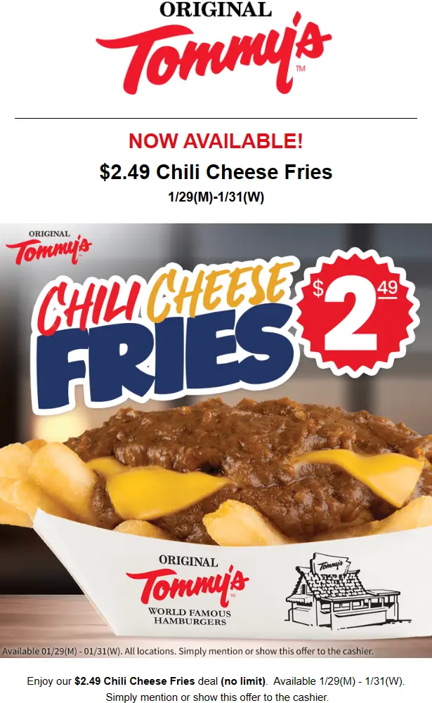 Original Tommy's $2.49 Chili Cheese Fries special